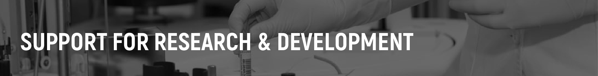 Support for Research & Development